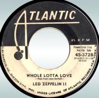 Whole Lotta Love 45 3728