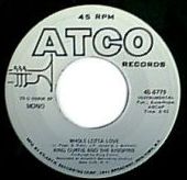 Whole Lotta Love king curtis 45-6779